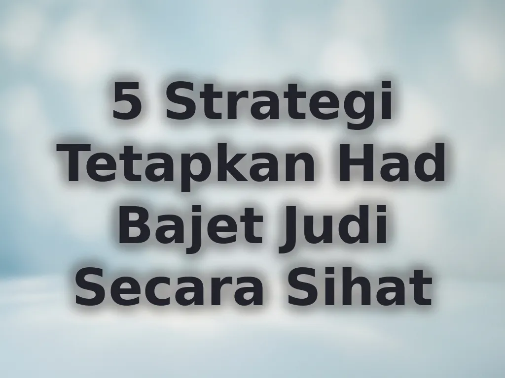 Strategi bajet sihat